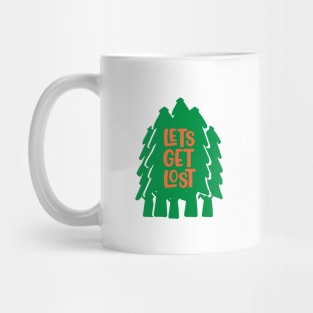 Lets Get Lost Mug